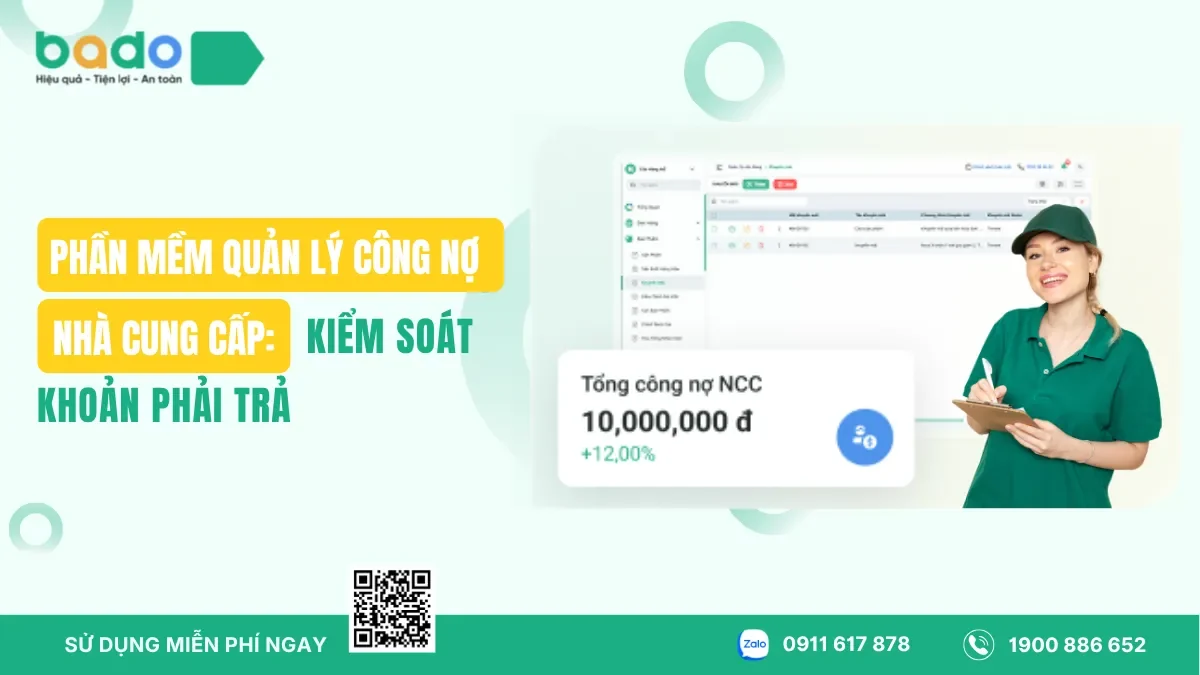 Phần Mềm Quản Lý Công Nợ Nhà Cung Cấp Uy Tín